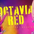 Octavia Red - Octavia Unleashed